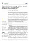 Research paper thumbnail of Gendered Associations between Single Parenthood and Child Behavior Problems in the United Kingdom