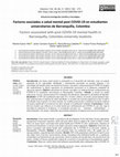 Research paper thumbnail of Factores asociados a salud mental post COVID-19 en estudiantes universitarios de Barranquilla, Colombia. Factors associated with post-COVID-19 mental health in Barranquilla, Colombia university students