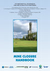 Research paper thumbnail of Mine Closure Handbook: Environmental Techniques for the Extractive Industry