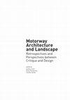 Research paper thumbnail of Motorways and Syntagms. Or how AI Represents the Landscapes of the Future