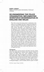 Research paper thumbnail of Re-Engineering the Police Organisation: Implementing Workforce Modernisation in England and Wales