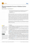 Research paper thumbnail of Monitoring Aggregation Processes in Multiphase Systems: A Review