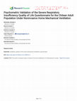 Research paper thumbnail of Psychometric Validation of the Severe Respiratory Insufficiency Quality of Life Questionnaire for the Chilean Adult Population Under Noninvasive Home Mechanical Ventilation