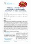 Research paper thumbnail of Financial Literacy of the Management Students and Durability of Their Knowledge