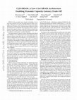 Research paper thumbnail of CLR-DRAM: A Low-Cost DRAM Architecture Enabling Dynamic Capacity-Latency Trade-Off