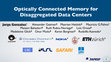 Research paper thumbnail of Optically Connected Memory for Disaggregated Data Centers