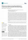 Research paper thumbnail of An Overview of Deep-Learning-Based Methods for Cardiovascular Risk Assessment with Retinal Images