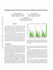 Research paper thumbnail of Speeding Up Neural Networks for Large Scale Classification using WTA Hashing