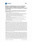 Research paper thumbnail of Isolation and Identification of Lactic Acid Bacteria Probiotic Culture Candidates for the Treatment of Salmonella enterica Serovar Enteritidis in Neonatal Turkey Poults