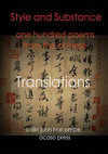 Research paper thumbnail of Style and Substance: One Hundred Poems from the Chinese