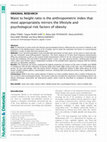 Research paper thumbnail of Waist to height ratio is the anthropometric index that most appropriately mirrors the lifestyle and psychological risk factors of obesity