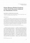 Research paper thumbnail of Finite element method analysis of the tooth movement induced by orthodontic forces