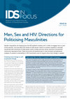 Research paper thumbnail of Men, Sex and HIV: Directions for Politicising Masculinities