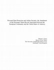 Research paper thumbnail of Personal Data Protection and Airline Security: the Annulment of the Passenger Name Record Agreement between the European Community and the United States of America