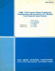 Research paper thumbnail of ORNL TNS Program: Plasma Engineering Considerations and Innovations for a Medium Field Tokamak Fusion Reactor