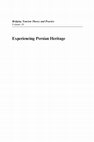 Research paper thumbnail of Experiencing Persian heritage: perspectives and challenges