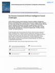 Research paper thumbnail of Six Human-Centered Artificial Intelligence Grand Challenges