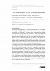 Research paper thumbnail of «La crisis ecológica es una crisis de relaciones». Entrevista a Daniel López del Rincón