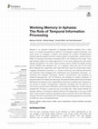 Research paper thumbnail of Working Memory in Aphasia: The Role of Temporal Information Processing