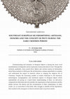 Research paper thumbnail of SOUTHEAST EUROPEAN SILVERSMITHING: ARTISANS, DONORS AND THE CONCEPT OF PIETY DURING THE EARLY MODERN PERIOD - Call for Papers