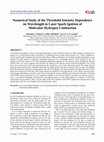 Research paper thumbnail of Numerical Study of the Threshold Intensity Dependence on Wavelength in Laser Spark Ignition of Molecular Hydrogen Combustion