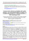 Research paper thumbnail of Contraste de la cobertura periodística del cambio climático y del calentamiento global en España y en el ámbito internacional: IV-V Informes del IPCC yBali-Copenhague-París