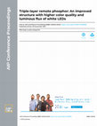 Research paper thumbnail of Triple-layer remote phosphor: An improved structure with higher color quality and luminous flux of white LEDs