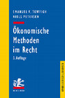 Research paper thumbnail of Ökonomische Methoden im Recht. Eine Einführung für Juristen (3. Aufl.)