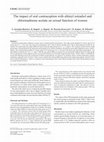 Research paper thumbnail of The impact of oral contraception with ethinyl estradiol and chlormadinone acetate on sexual function of women