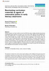 Research paper thumbnail of Reorienting curriculum materials as agents of restorative justice in early literacy classrooms