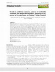 Research paper thumbnail of Trends in antibiotic resistance patterns of methicillin resistant and methicillin sensitive Staphylococcus aureus in Khwaja Yunus Ali Medical College Hospital