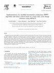 Research paper thumbnail of Implementation of a modified incremental conductance MPPT algorithm with direct control based on a fuzzy duty cycle change estimator using dSPACE