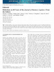 Research paper thumbnail of Reflections on 40 Years of the Journal of Business Logistics: From the Editors