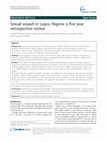 Research paper thumbnail of Sexual assault in Lagos, Nigeria: a five year retrospective review