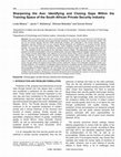 Research paper thumbnail of Sharpening the Axe: Identifying and Closing Gaps Within the Training Space of the South African Private Security Industry