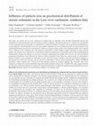 Research paper thumbnail of Influence of particle-size on geochemical distribution of stream sediments in the Lese river catchment, southern Italy