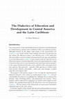 Research paper thumbnail of Ch 15. The Dialectics of Education and Development in Central America and the Latin Caribbean