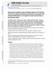 Research paper thumbnail of Determinant Variables, Enteric Pathogen Burden, Gut Function, and Immune-Related Inflammatory Biomarkers Associated with Childhood Malnutrition: A Prospective Case-Control Study in Northeastern Brazil