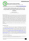 Research paper thumbnail of Teacher-Student Relationship and Its Role on The Responsibility and Academic Motivation of Female Students