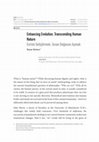 Research paper thumbnail of Enhancing Evolution, Transcending Human Nature