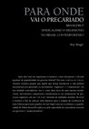 Research paper thumbnail of Para onde vai o precariado brasileiro? Sindicalismo e hegemonia no Brasil contemporâneo