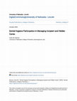 Research paper thumbnail of Dental Hygiene Participation in Managing Incipient and Hidden Caries