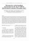 Research paper thumbnail of Microgravity vertical gradient measurement in the site of VIRGO interferometric antenna (Pisa plain, Italy)