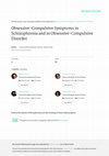 Research paper thumbnail of Obsessive-Compulsive Symptoms in Schizophrenia and in Obsessive-Compulsive Disorder