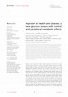 Research paper thumbnail of Asprosin in health and disease, a new glucose sensor with central and peripheral metabolic effects