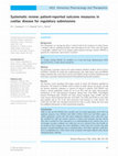 Research paper thumbnail of Systematic review: patient-reported outcome measures in coeliac disease for regulatory submissions