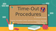 Research paper thumbnail of Time Out Procedures