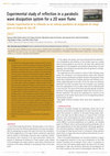 Research paper thumbnail of Experimental Study of Reflection in a Parabolic Wave Dissipation System for a 2D Wave Flume