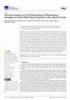 Research paper thumbnail of Scenario Analysis of Cost-Effectiveness of Maintenance Strategies for Fixed Tidal Stream Turbines in the Atlantic Ocean