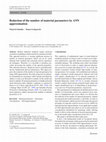 Research paper thumbnail of Reduction of the number of material parameters by ANN approximation of material functions in the viscoplasticity formulation for anisotropic solids